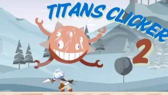 Titans Clicker 2